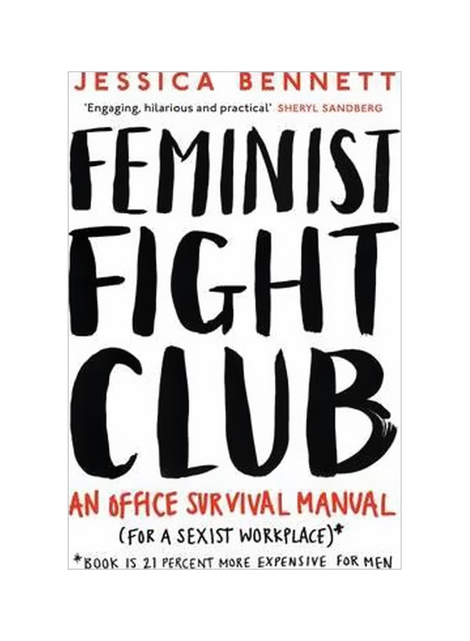 Feminist Fight Club: A Survival Manual For A Se**** Workplace paperback english - 21 September 2017