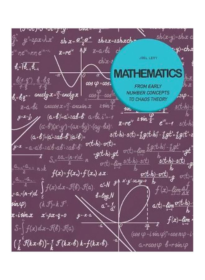 Mathematics : From Early Number To Chaos Theory paperback english - 08 March 2018 