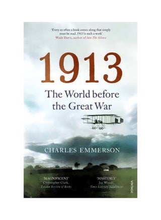 1913 : The World Before The Great War paperback english - 06 February 2014 - v1561485552/N27150773A_1