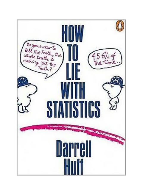 How To Lie With Statistics Paperback English by Darrell Huff - 39995