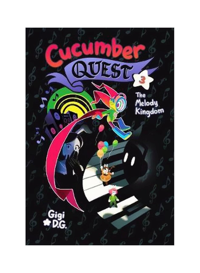Cucumber Quest : The Melody Kingdom Paperback English by Gigi D.G. - 01 June 2018 