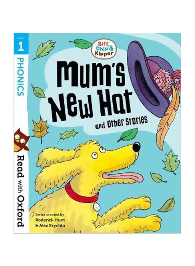 Biff Chip And Kipper: Mum's New Hat And Other Stories: Stage 1 Paperback English by Roderick Hunt - 43223 