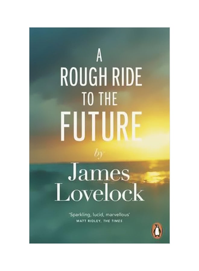 A Rough Ride To The Future paperback english - 02 April 2015 