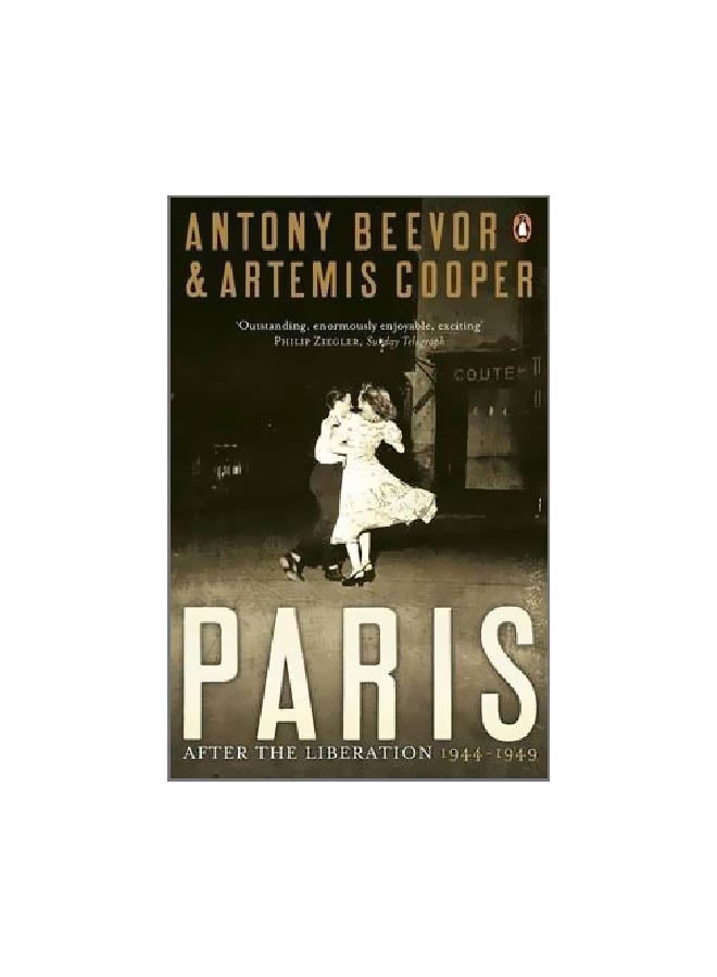 Paris After The Liberation: 1944 - 1949 paperback english - 04 October 2007 