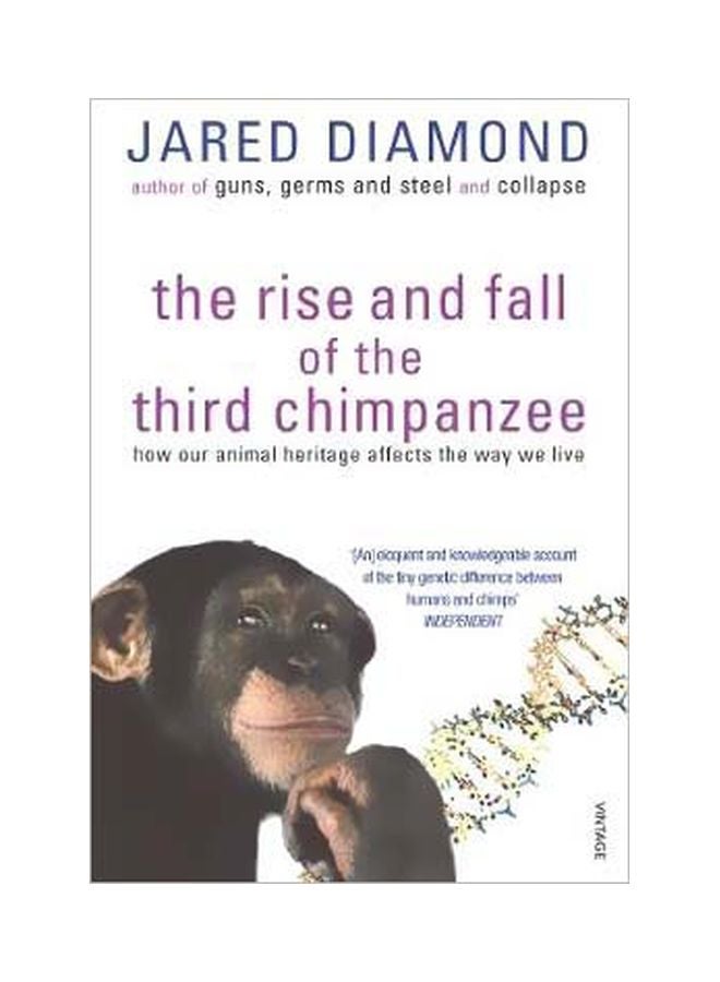 The Rise And Fall Of The Third Chimpanzee : How Our Animal Heritage Affects The Way We Live Paperback English by Jared Diamond - 37803 