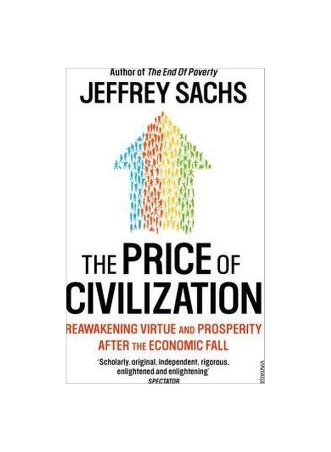 The Price Of Civilization: Reawakening Virtue And Prosperity After The Economic Fall paperback english - 04 October 2012 