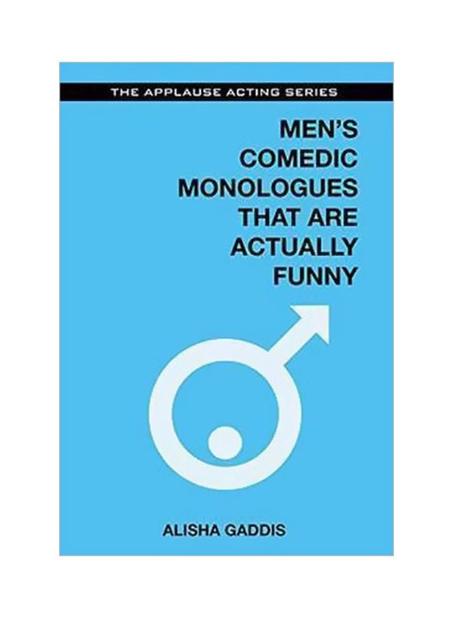 Men's Comedic Monologues That Are Actually Funny paperback english - 01 June 2015