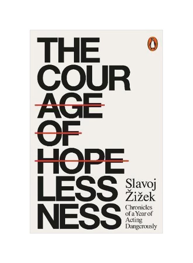 The Courage Of Hopelessness : Chronicles Of A Year Of Acting Dangerously paperback english - 03 May 2018 