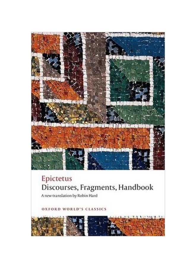 Discourses, Fragments, Handbook Paperback English by Epictetus - 41699