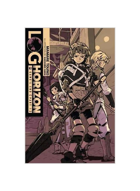 Log Horizon: Game's End, Part 1 Volume. 3 paperback english - 17 November 2015