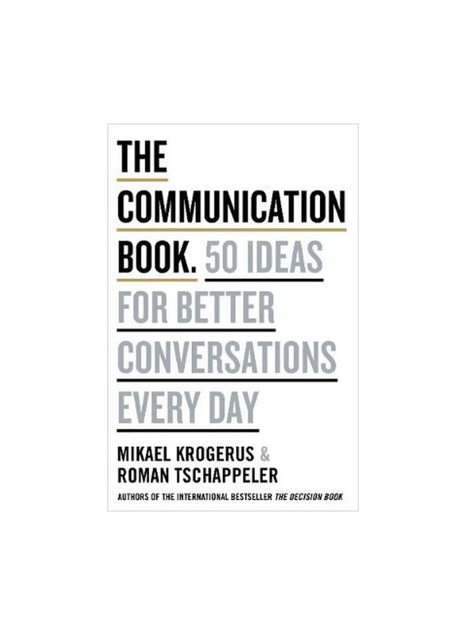 The Communication Book: 50 Ideas For Better Conversations Every Day Hardcover English by Mikael Krogerus - 43195 