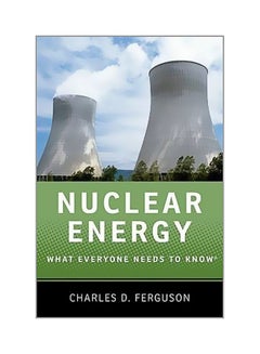 Nuclear Energy: What Everyone Needs To Know paperback english - 17 May 2011