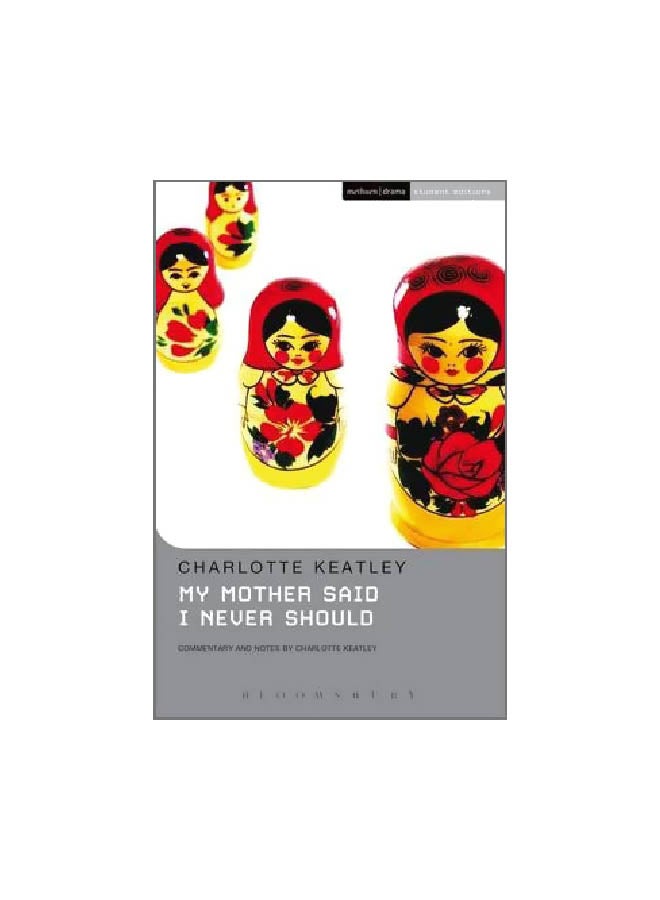 My Mother Said I Never Should paperback english - 15 May 2009