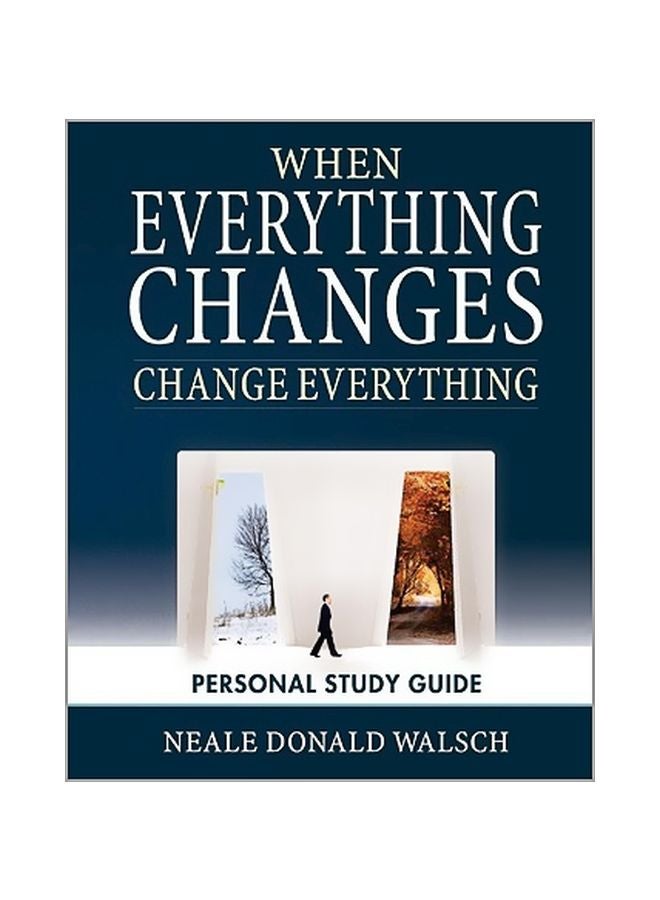 When Everything Changes, Change Everything: Personal Study Guide paperback english - 10 March 2011 