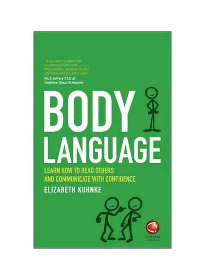 Body Language: Learn How To Read Others And Communicate With Confidence Paperback English by Elizabeth Kuhnke - 19 August 2016 