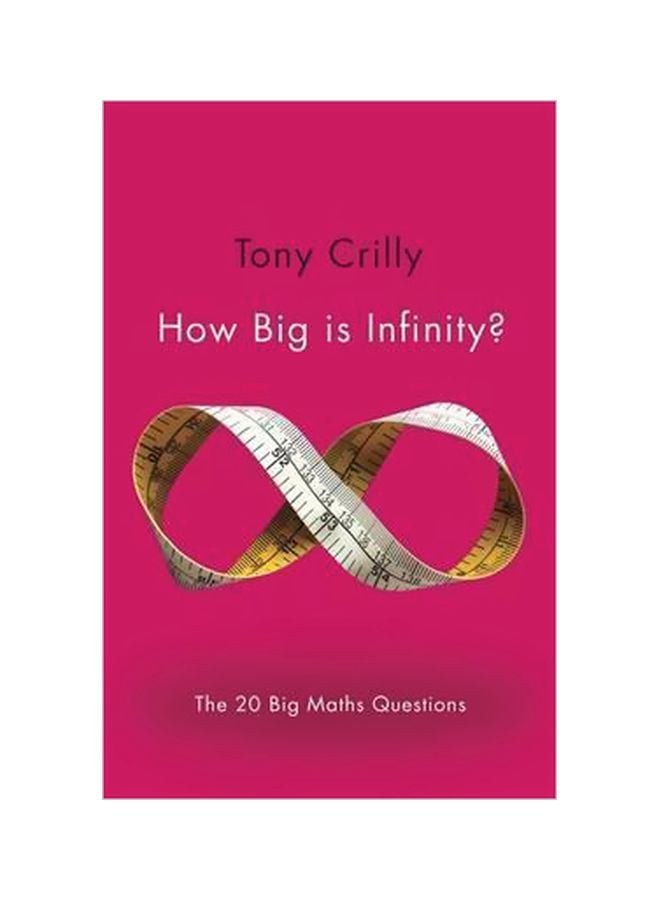 How Big Is Infinity?: The 20 Big Maths Questions paperback english - 09 August 2016 