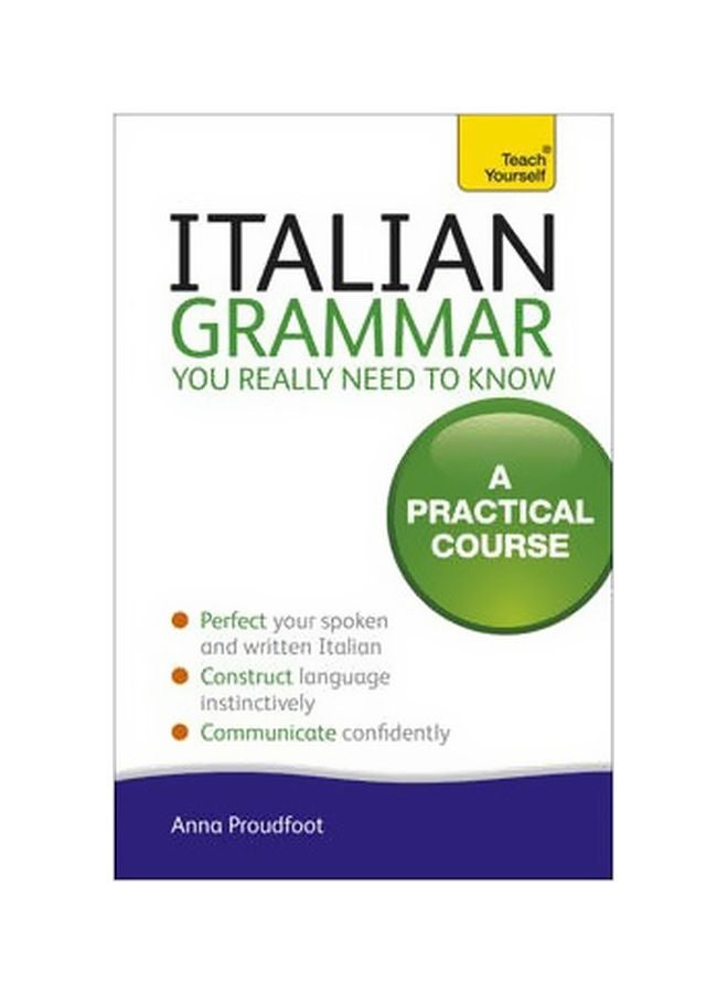 Italian Grammar You Really Need To Know: A Practical Course paperback english - 03 June 2014