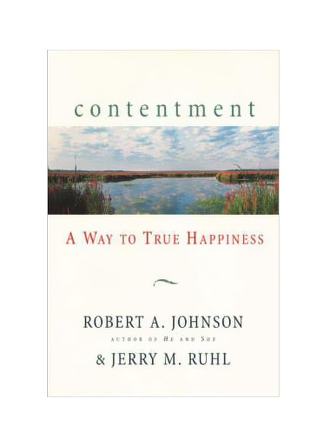 Contentment A Way To True Happiness: A Way To True Happiness paperback english - 02 October 2000 