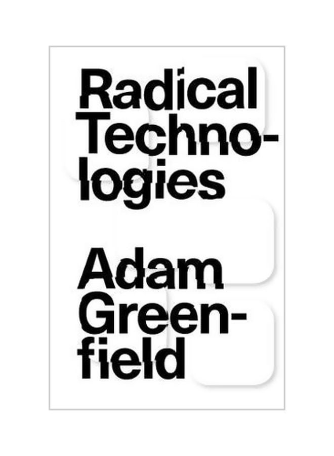 Radical Technologies paperback english - 29 May 2018