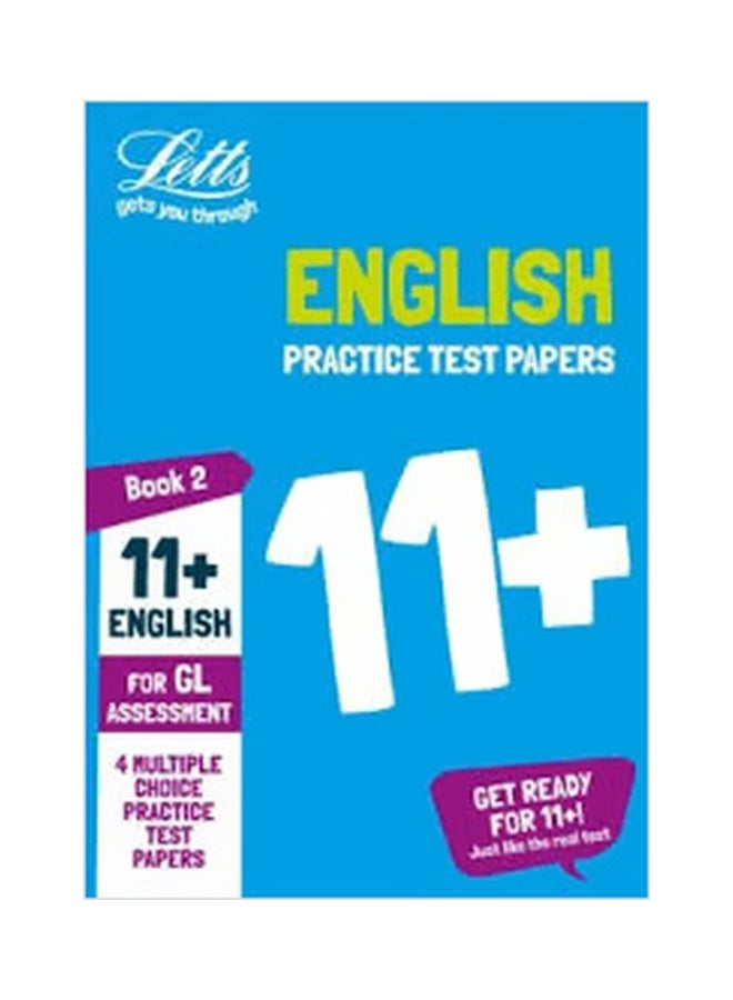 English Practice Test Papers: 4 Multiple Choice Practice Test Papers Paperback English by Letts 11+ - 43181