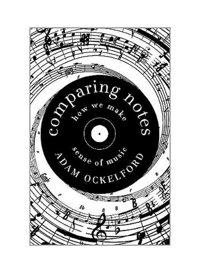 Comparing Notes: How We Make Sense Of Music paperback english - 07 June 2018