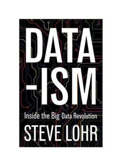 Data-Ism: Inside The Big Data Revolution paperback english - 04 February 2016 