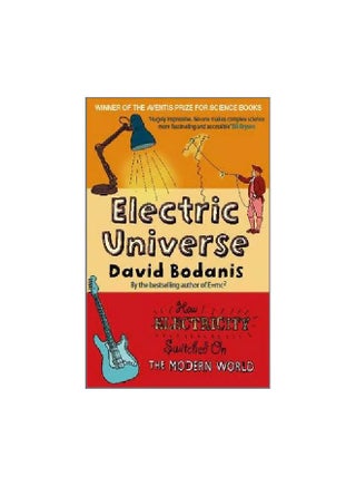 Electric Universe: How Electricity Switched On The Modern World paperback english - 20 June 2004 - v1561485971/N27153123A_1