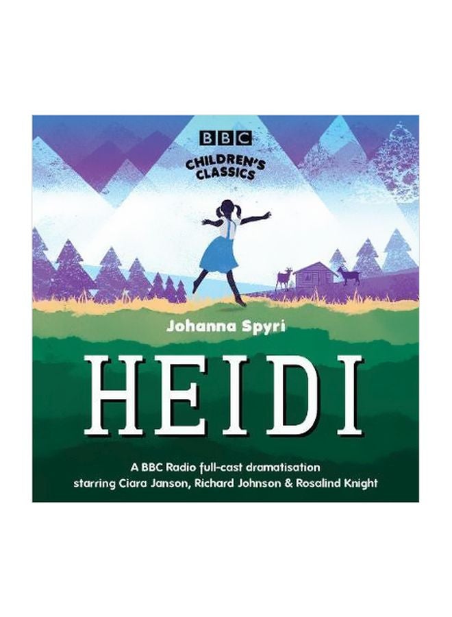 Heidi: A BBC Radio Full Cast Dramatisation audio_book english - 22 August 2017