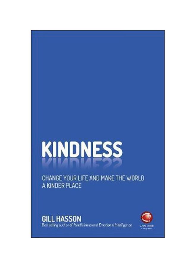 Kindness: Change Your Life And Make The World A Kinder Place Paperback English by G. Hasson - 05 June 2018