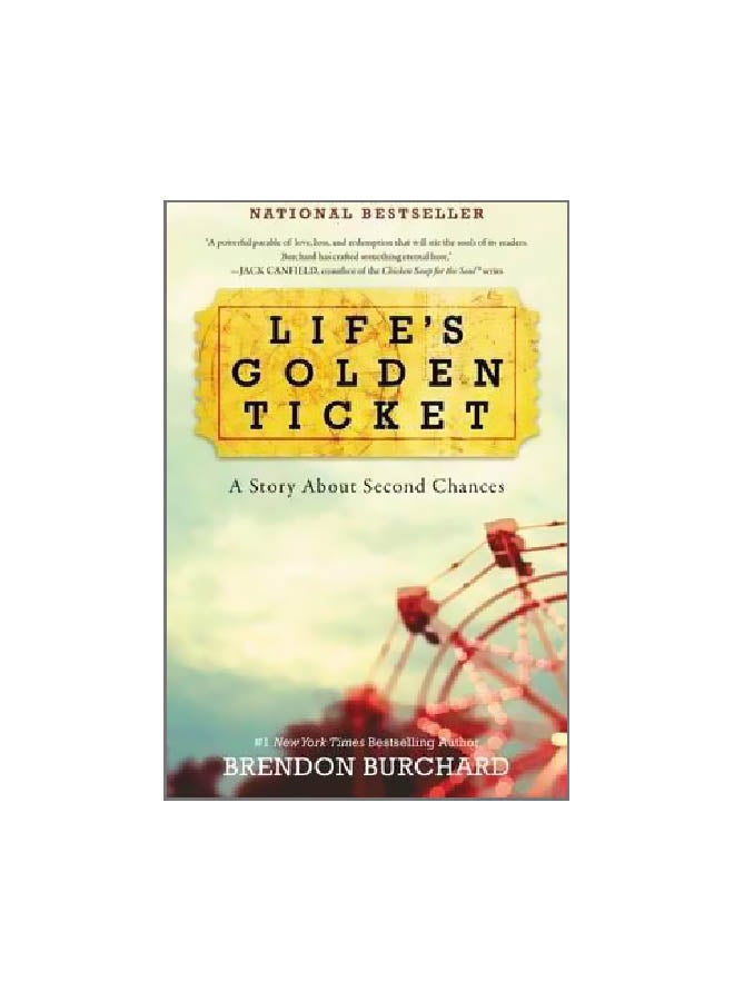 تذكرة الحياة الذهبية: قصة عن الفرص الثانية