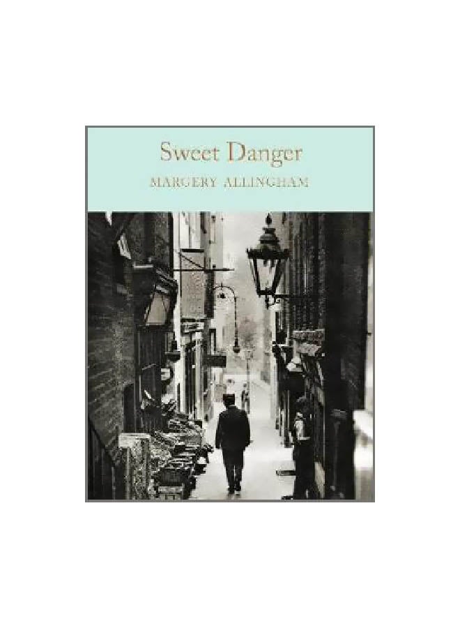 Sweet Danger Hardcover English by Margery Allingham - 18 May 2017 