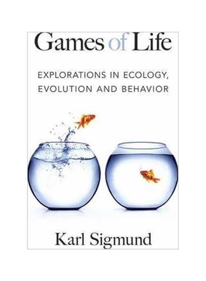 Games Of Life: Explorations In Ecology, Evolution And Behavior paperback english - 13 September 2017