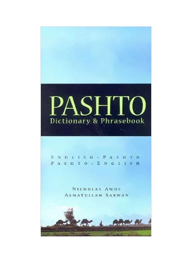 Pashto Dictionary And Phrasebook: Pastho-english / English-pashto Paperback English by Nicholas Awde - 37622