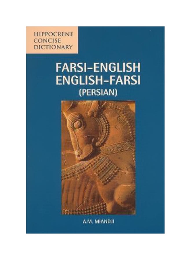 Farsi-english / English-farsi(persian): Hippocrene Concise Dictionary paperback english - 16 June 2016