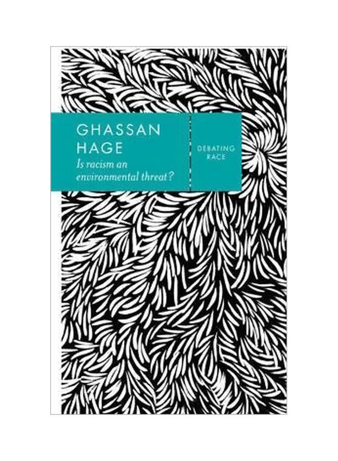 null - Is Racism An Environmental Threat? Paperback English by Ghassan Hage - 30 May 2017 - Image 1