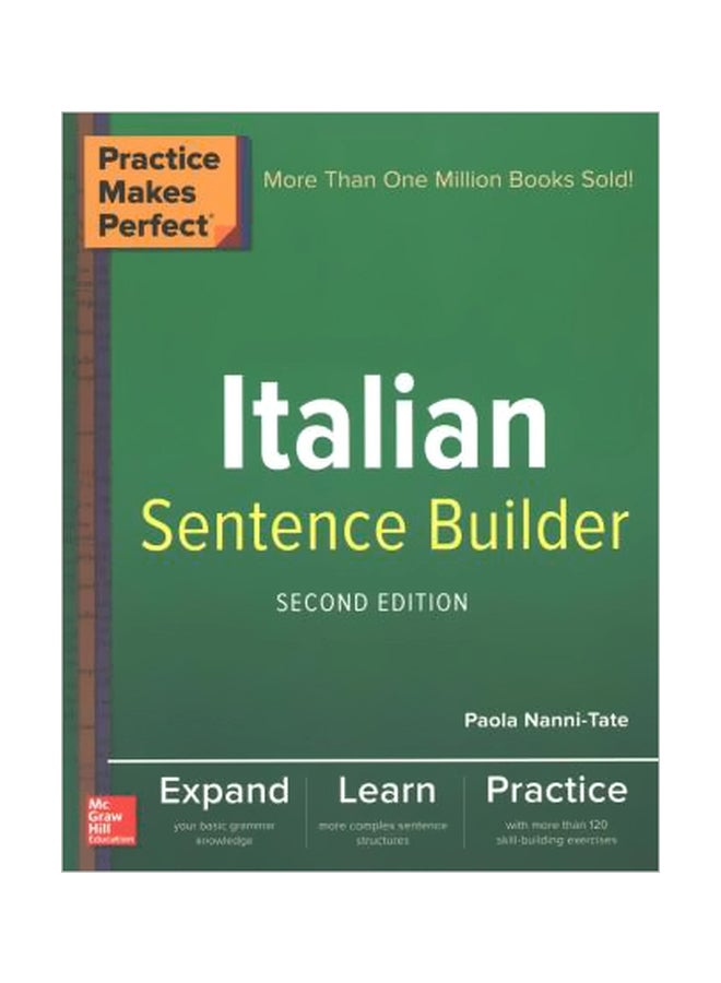 Practice Makes Perfect Italian Sentence Builder Paperback English by Paola Nanni-Tate - 21 November 2017