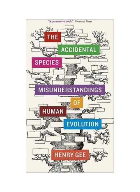 The Accidental Species Paperback English by Henry Gee - 42156