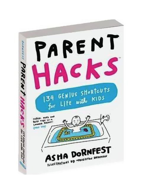Parent Hacks Paperback English by Asha Dornfest - 05 April 2016