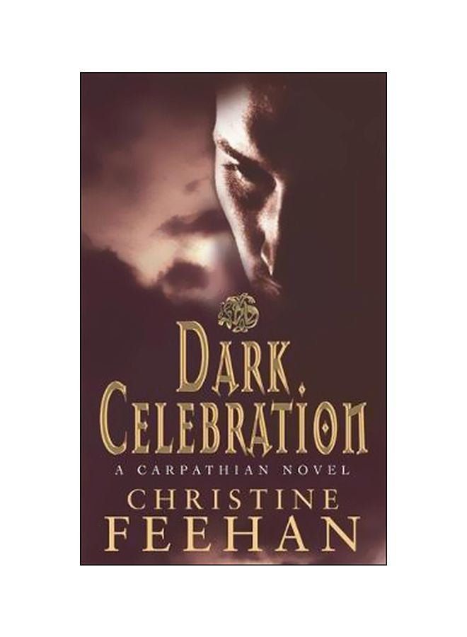 Dark Celebration: A Carpathian Novel paperback english - 04 October 2007