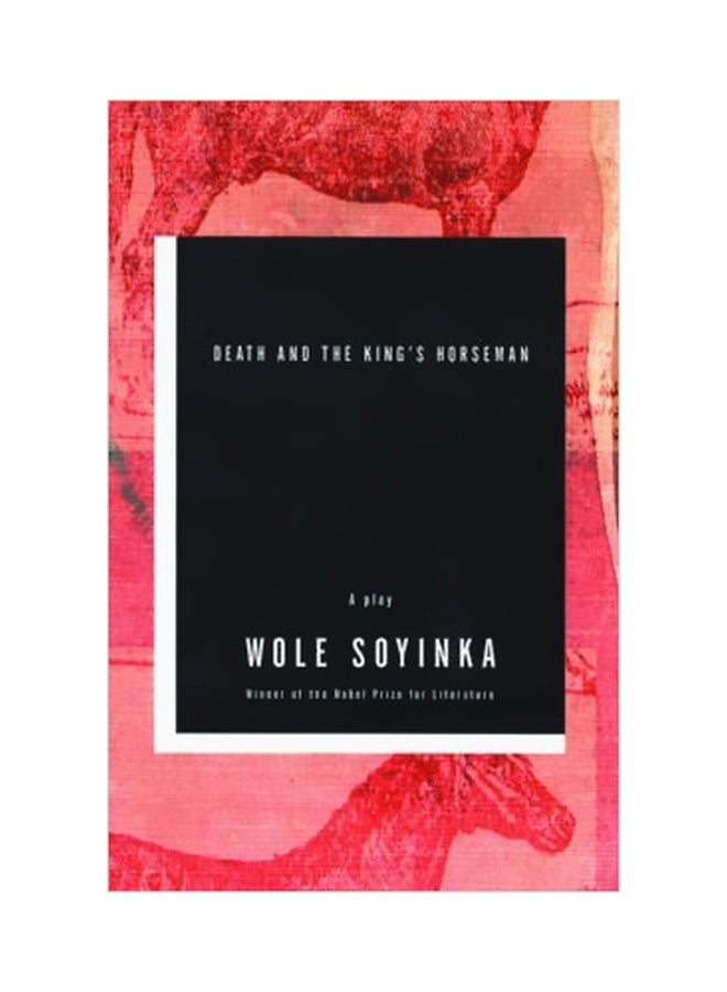 Death And The King's Horseman: A Play paperback english - 16 May 2002