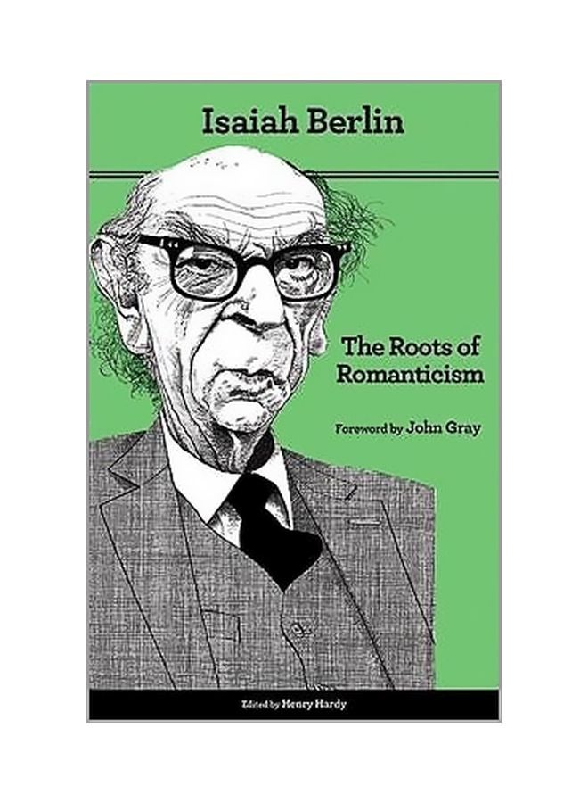 The Roots Of Romanticism Paperback English by Isaiah Berlin - 02 June 2013
