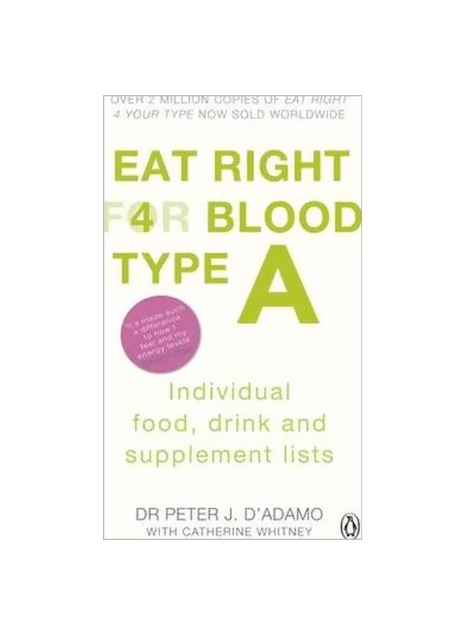 Eat Right For Blood Type A Paperback English by Dr. Peter J. D'Adamo - 40549 