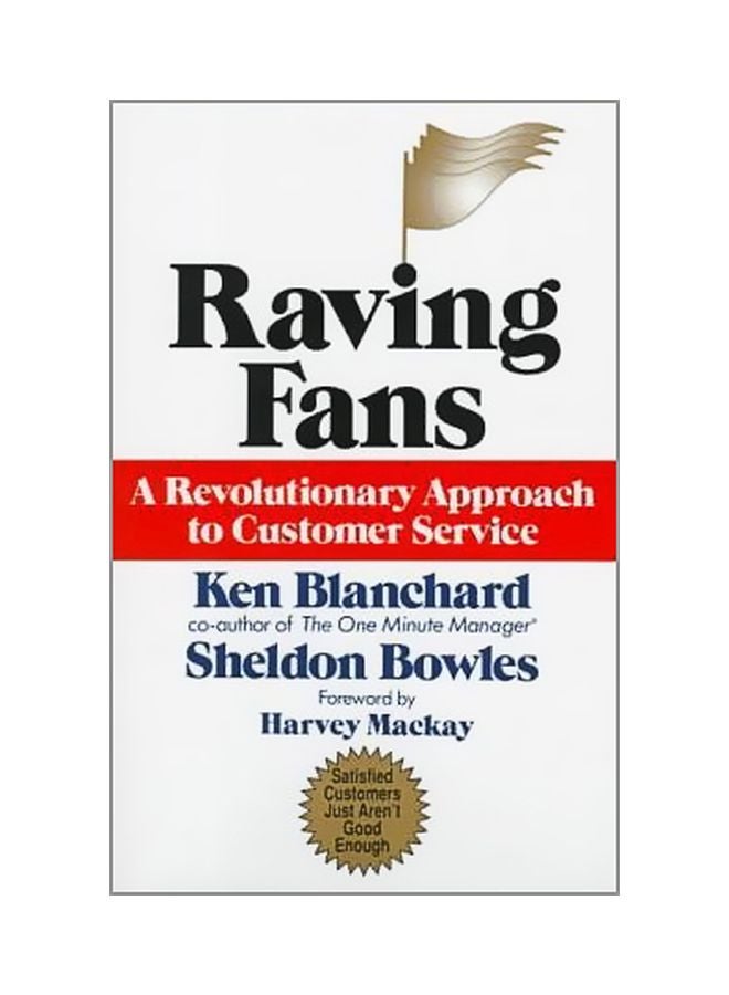 Raving Fans: A Revolutionary Approach To Customer Care hardcover english - 01 January 1996