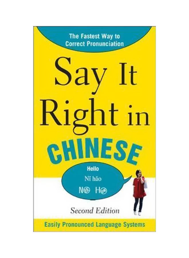 Say It Right In Chinese paperback english - 29 July 2011