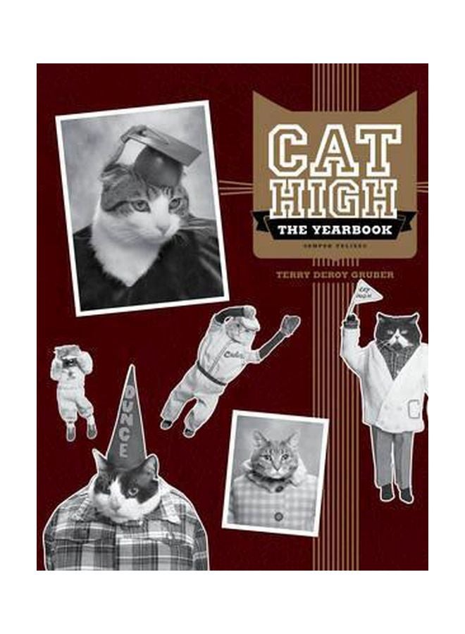 Cat High: The Yearbook Paperback English by Terry Deroy Gruber - 03 May 2015