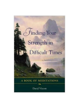 Finding Your Strength In Difficult Times Paperback English by David Viscott - 37771 - v1561486559/N27160938A_1
