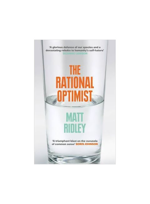 The Rational Optimist: How Prosperity Evolves Paperback English by Matt Ridley - 40634