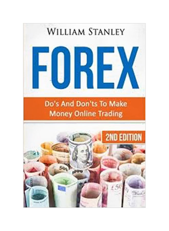 Forex: Do's And Don'ts To Make Money Online Trading paperback english - 25 February 2016 