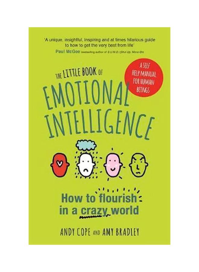 The Little Book Of Emotional Intelligence: How To Flourish In A Crazy World Paperback English by Andy Cope - 26 June 2018 