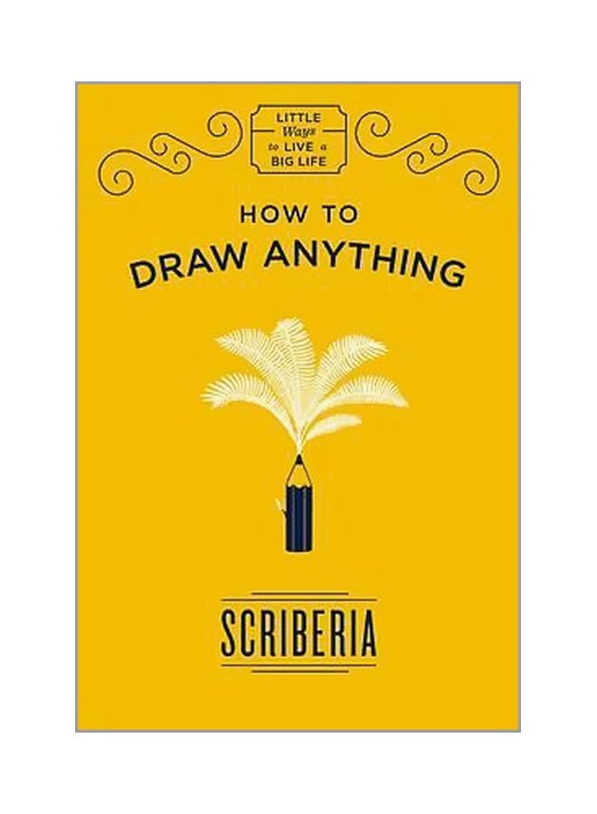 How To Draw Anything Hardcover English by Scriberia - 21 September 2017